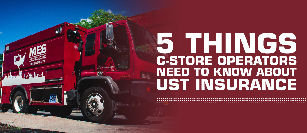 5 Things C-Store Operators Need to Know about UST Insurance